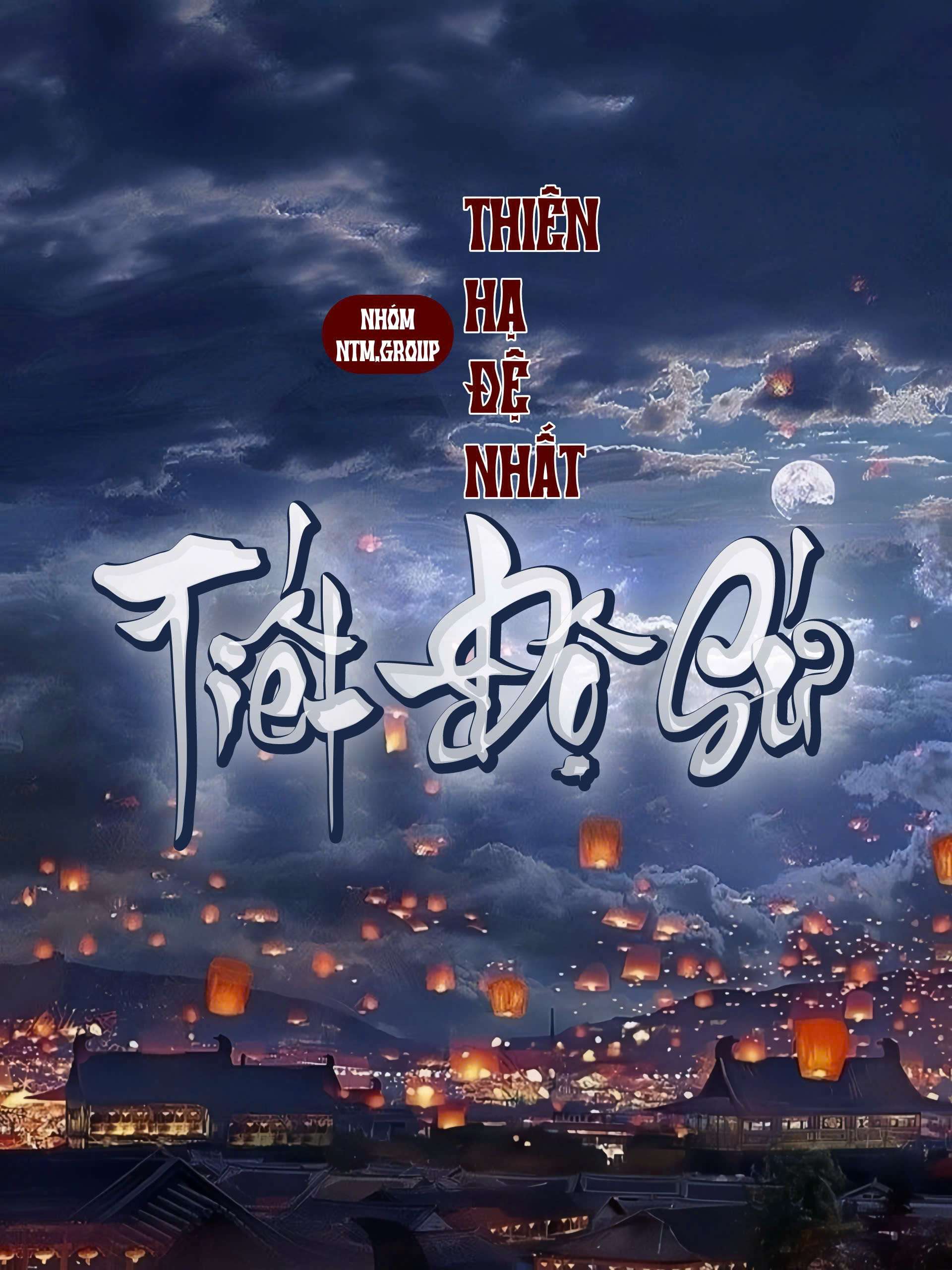Thiên Hạ Đệ Nhất Tiết Độ Sứ